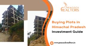 Buying Plots in Himachal Pradesh – Investment Guide 