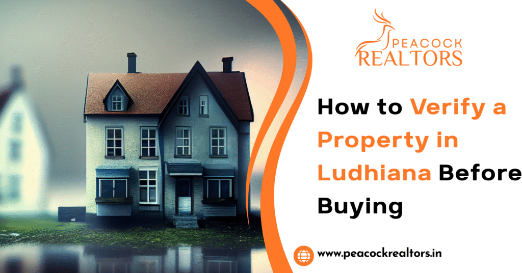 How to Verify Property in Ludhiana Before Buying